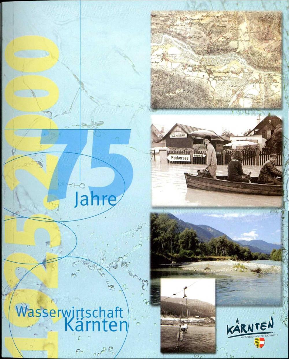 Festschrift: 75 Jahre Wasserwirtschaft Kärnten