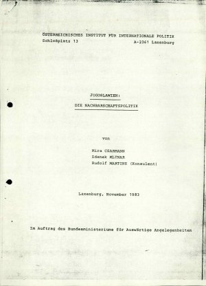 Jugoslawien: Die Nachbarschaftspolitik  - nosilna