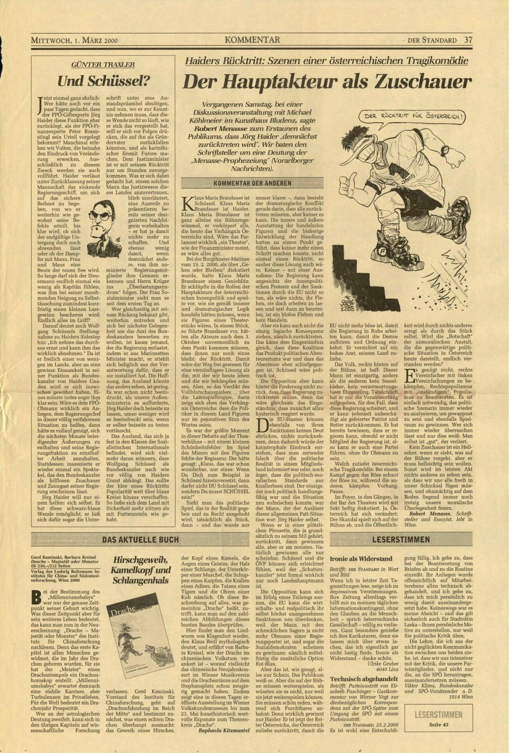 Der Hauptakteur als Zuschauer. Haiders Rücktritt: Szenen einer österreichischen Tragikomödie.