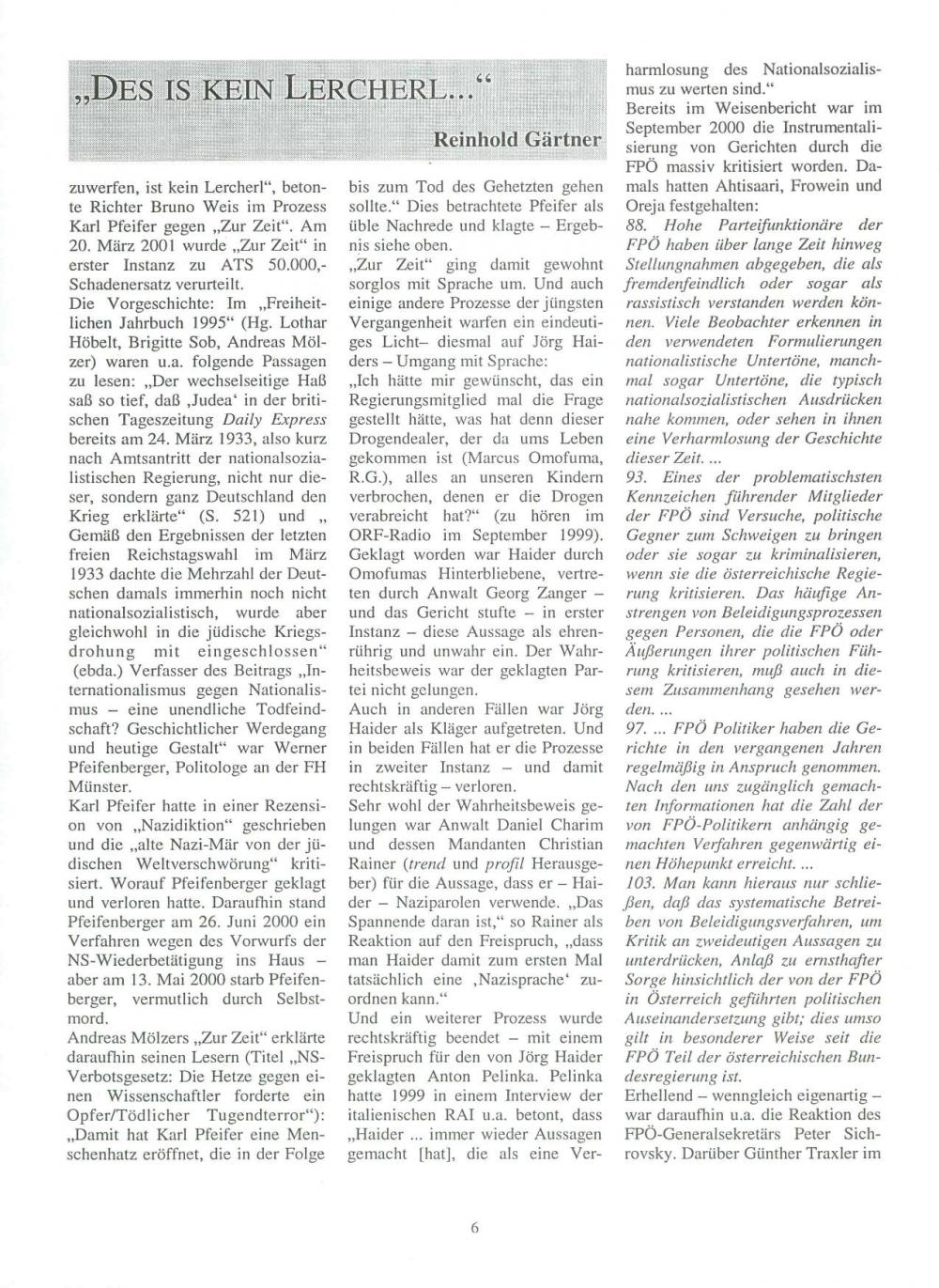 "Des is kein Lercherl..."