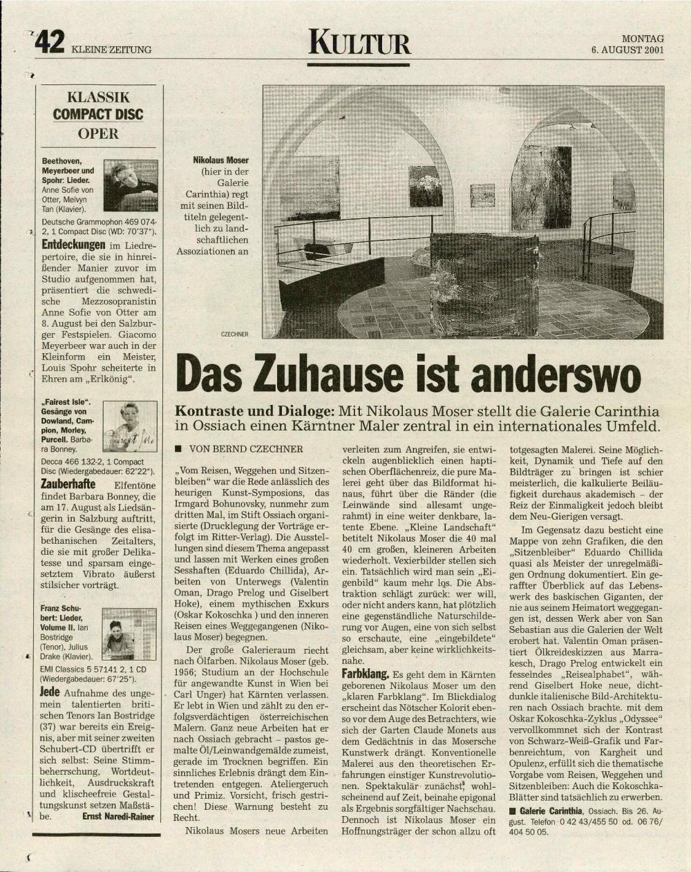 Das Zuhause ist anderswo. Kontraste und Dialoge: Mit Nikolaus Moser stellt die Galerie Carinthia in Ossiach einen Kärntner Maler zentral in ein internationales Umfeld.