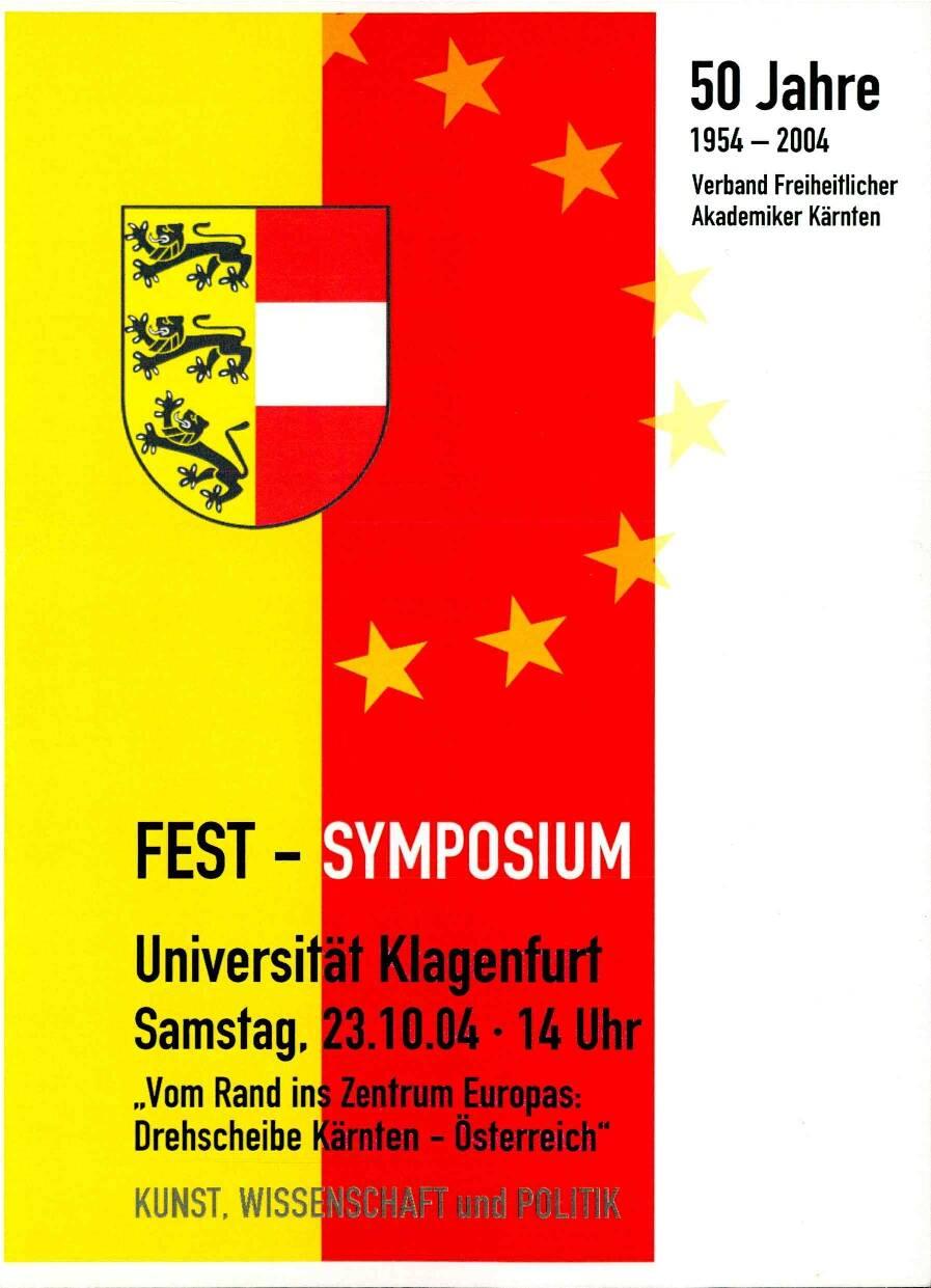 Fest -  Symposium "Vom Rand ins Zentrum Europas: Drehscheibe Kärnten - Österreich"