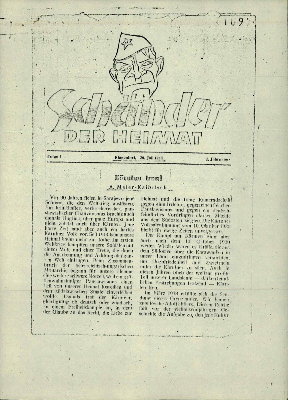 Schünder der Heimat, julij 1944