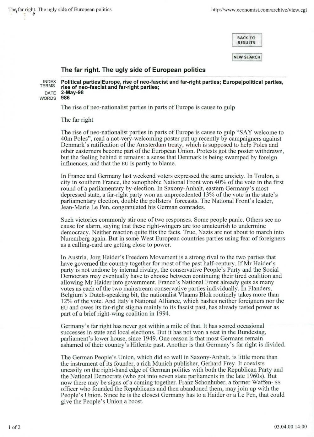 The far right. The ugly side of European politics.