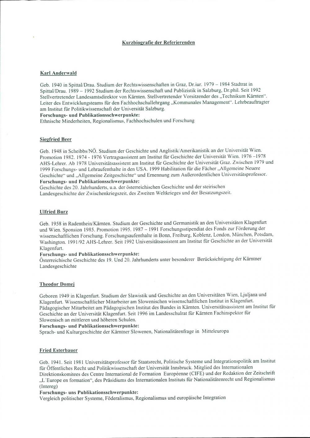 Kurzbiografie der Referierenden - Die Kärntner Volksabstimmung und die Geschichtsforschung. Leistungen, Defizite, Perspektiven