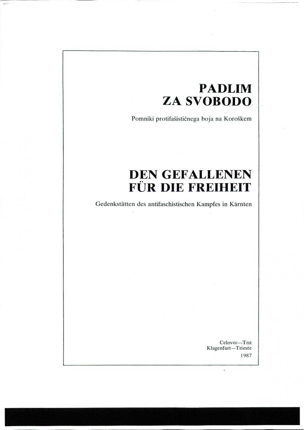 Padlim  za svobodo: Pomniki protifašističnega boja na Koroškem