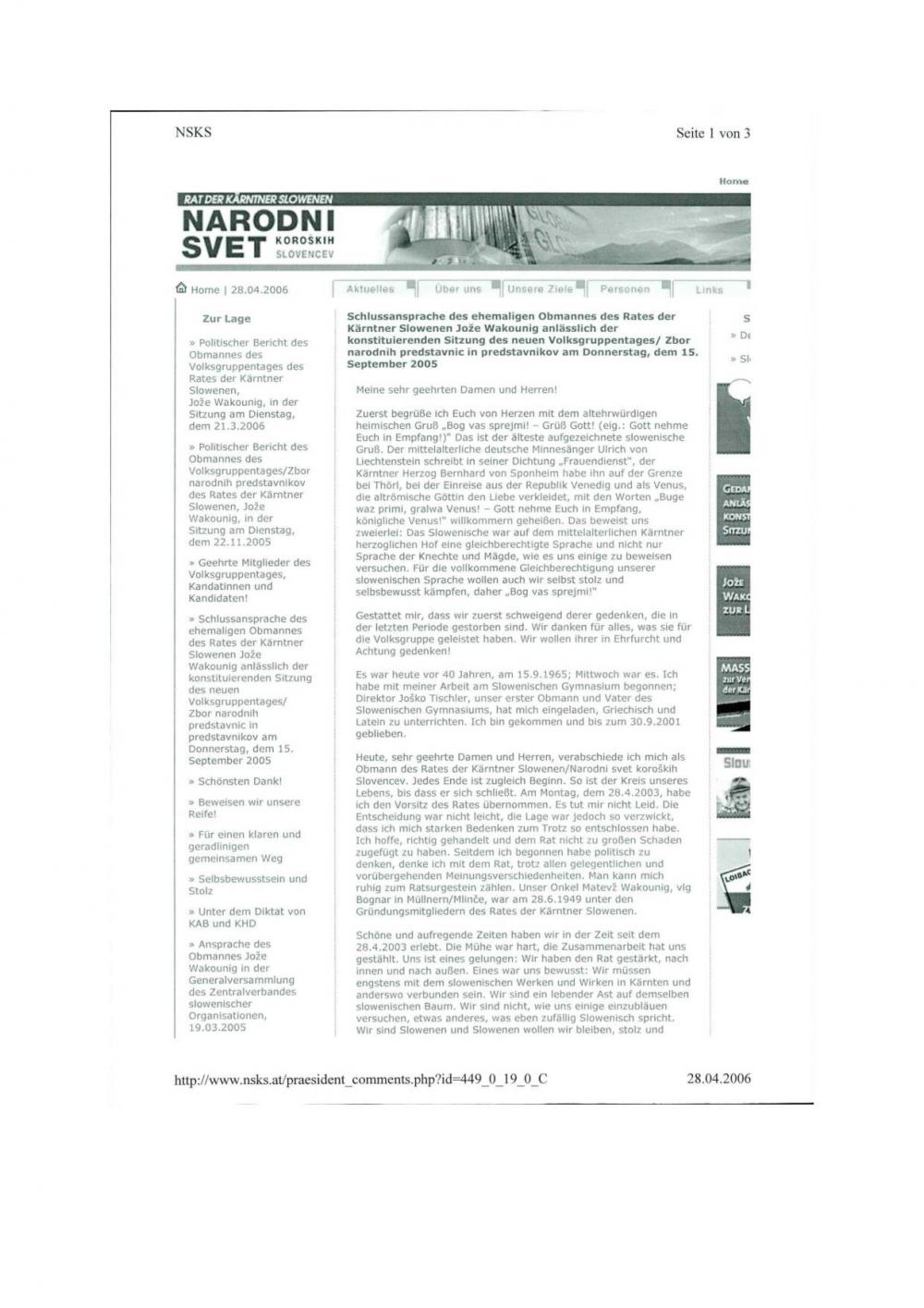Schlussansprache des ehemaligen Obmannes des Rates der Kärntner Slowenen Jože Wakounig anlässlich der konstituierenden Sitzung des neuen Volksgruppentages/ Zbor narodnih predstavnic in predstavnikov am Donnerstag, dem 15. September 2005
