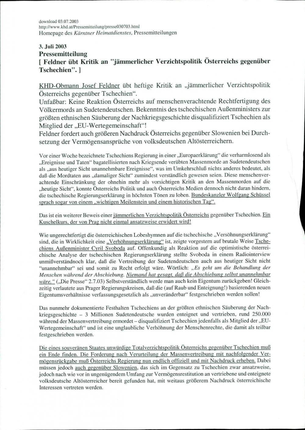 Feldner  übt  Kritik an "jämmerlicher Verzichtspolitik Österreichs gegenüber Tschechien".