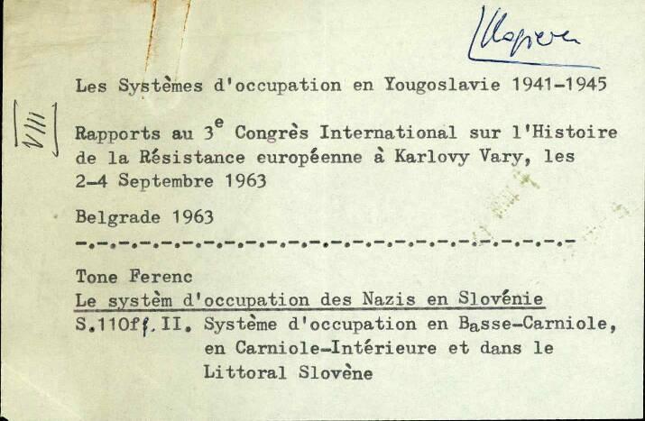 Les Systemes  d'occupation en Yougoslavie 1941-1945 Rapports au 3e Congres International sur I'Histoire de la Resistance europeenne a Karlovy Vary, les 2-4 Septembre 1963