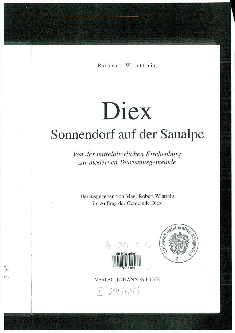 Diex: Sonnendorf auf der Saualpe: Von der mittelalterlichen Kirchenburg zur modernen Tourismusgemeinde
