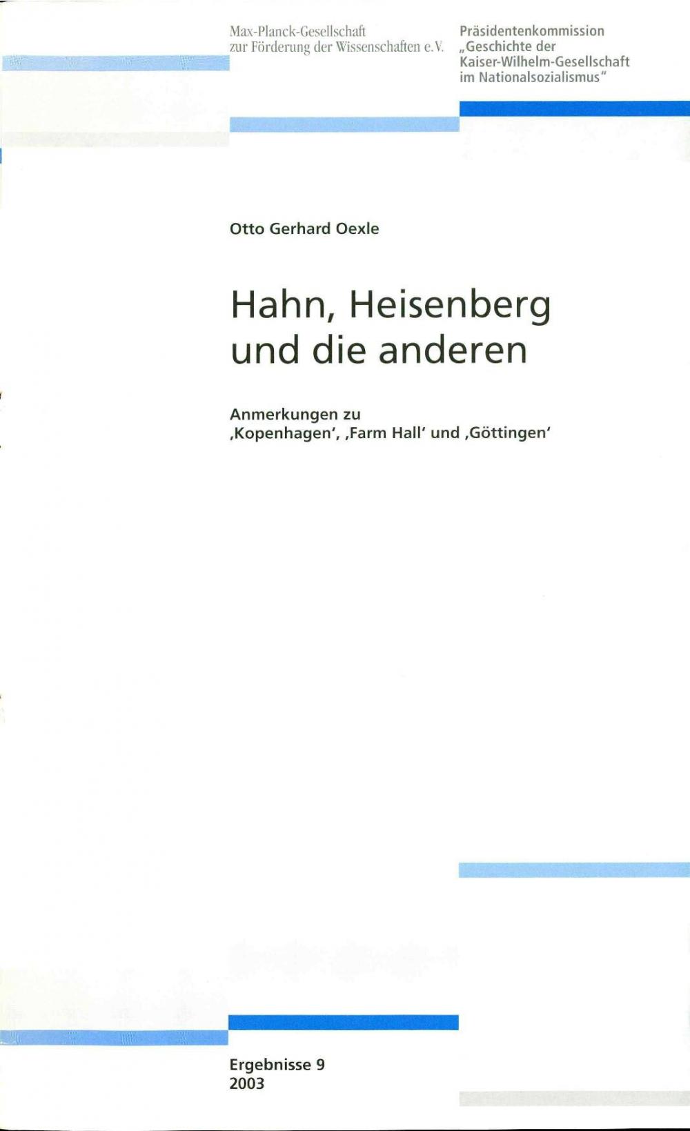 Hahn, Heisenberg und die anderen