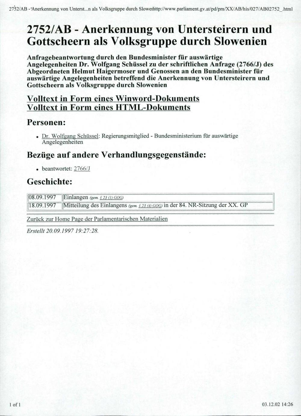 Anfragebeantwortung durch den Bundesminister für auswärtige Angelegenheiten Dr. Wolfgang Schüssel zu der schriftlichen Anfrage (2766/J) des Abgeordneten Helmut Haigermoser und Genossen (2752/AB)