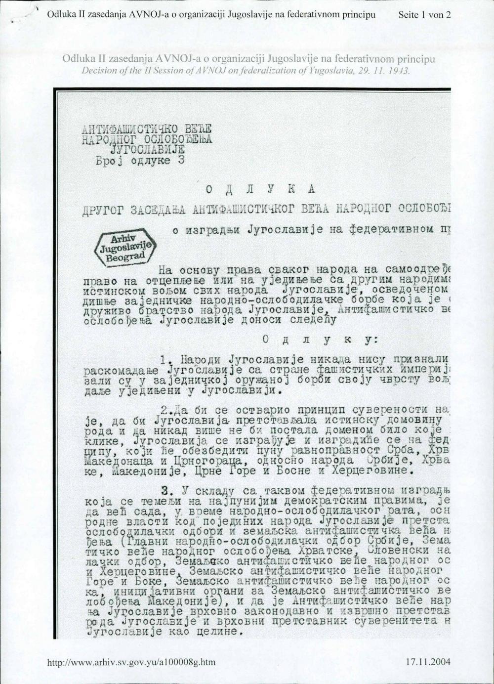 Odluka II zasedanja AVNOJ-a o organizaciji Jugoslavije na federativnom principu (Decision of the II Session of AVNOJ on federalization of Yugoslavia, 29. II. 1943)