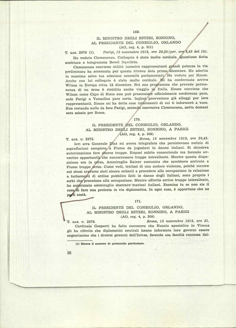 Il presidente del consiglio, Orlando, al ministro degli esteri, Sonnino, a Parigi