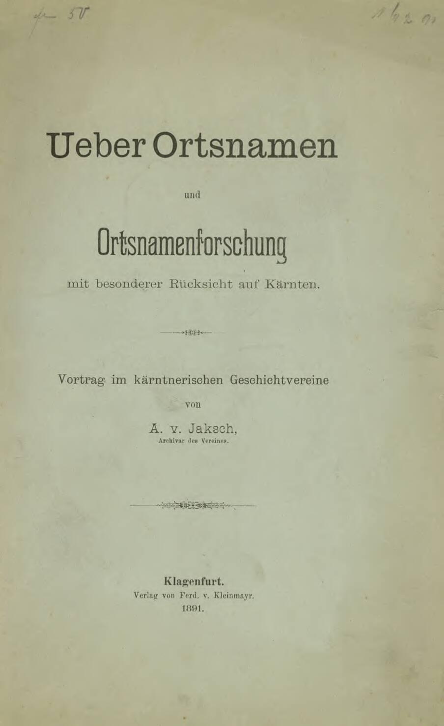 Ueber Ortsnamen und Ortsnamenforschung mit besonderer Rücksicht auf Kärnten