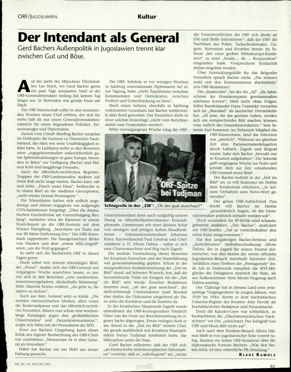 Der Intendant als General: Gerd Bachers Außenpolitik in Jugoslawien trennt klar zwischen Gut und Böse