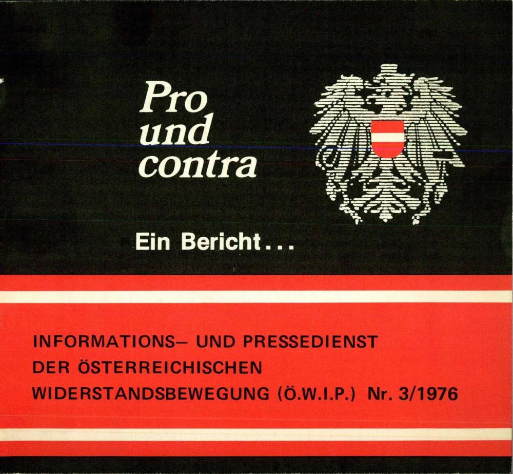 Pro und contra: Informations- und Pressedienst der österreichischen Widerstandsbewegung (Ö.W.I.P.), Nr. 3/1976