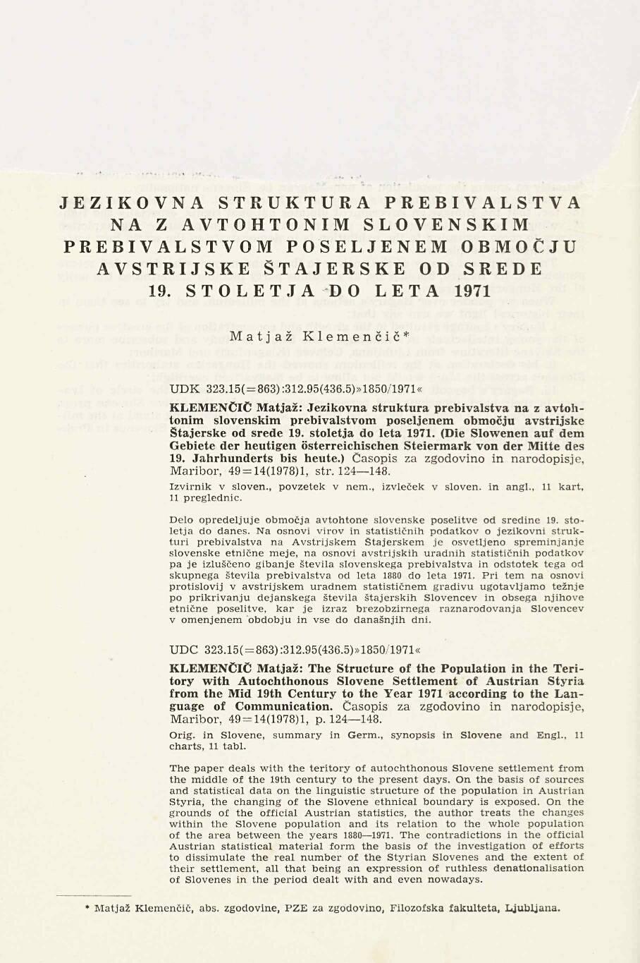 Jezikovna struktura prebivalstva na z avtohtonim slovenskim prebivalstvom poseljenem območju avstrijske Štajerske od srede 19. stoletja do leta 1971