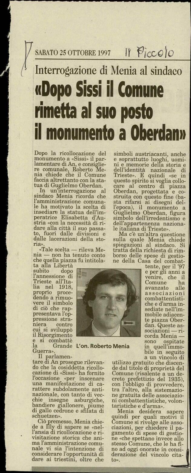 Interrogazione di Menia al sindaco: «Dopo Sissi il Comune rimetta al suo posto il monumento a Oberdan»