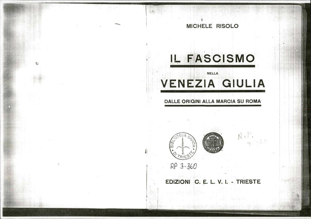 Il fascismo nella Venezia Giulia: Dalle origini alla marcia su Roma