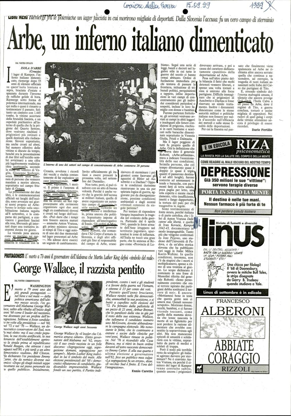 Arbe, un inferno italiano dimenticato: Libri Neri: Riemerge fra le polemiche un lager fascista in cui morirono migliaia di deportati. Dalla Slovenia l'accusa: fu un vero campo di sterminio.