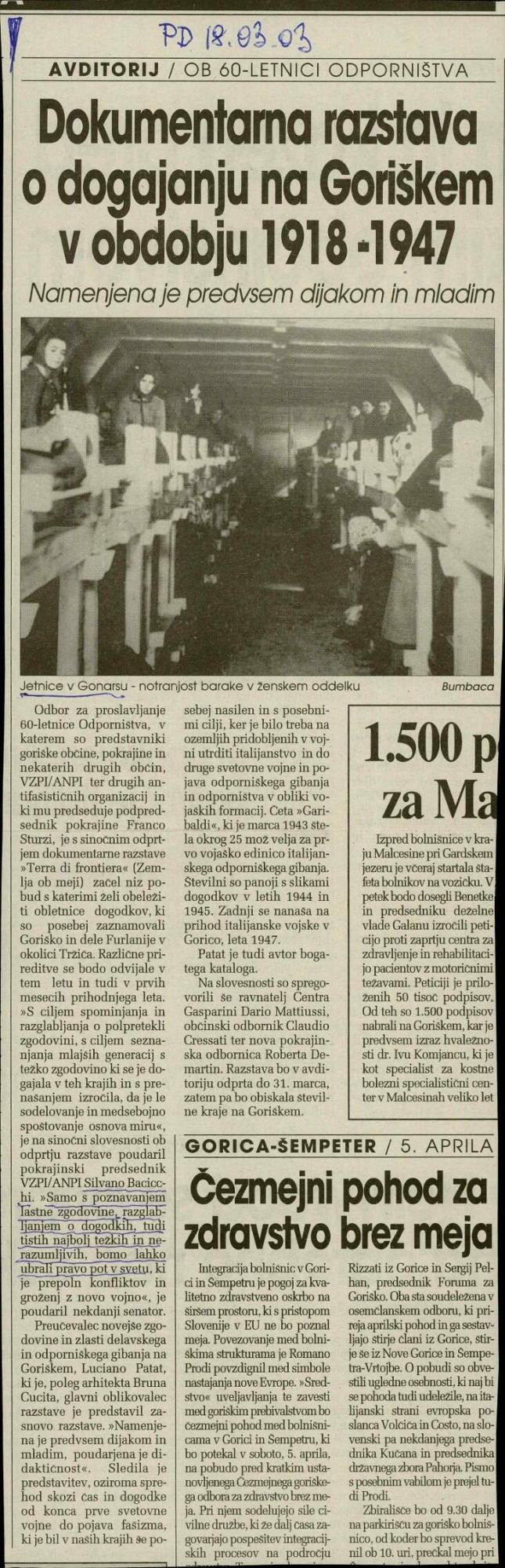 Dokumentarna razstava o dogajanju na Goriškem v obdobju 1918–1947: Namenjena je predvsem dijakom in mladim: Avditorij ob 60-letnici odporništva