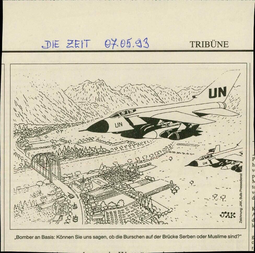 ["Bomber an Basis: Können Sie uns sagen, ob die Burschen auf der Brücke Serben oder Muslime sind?"]