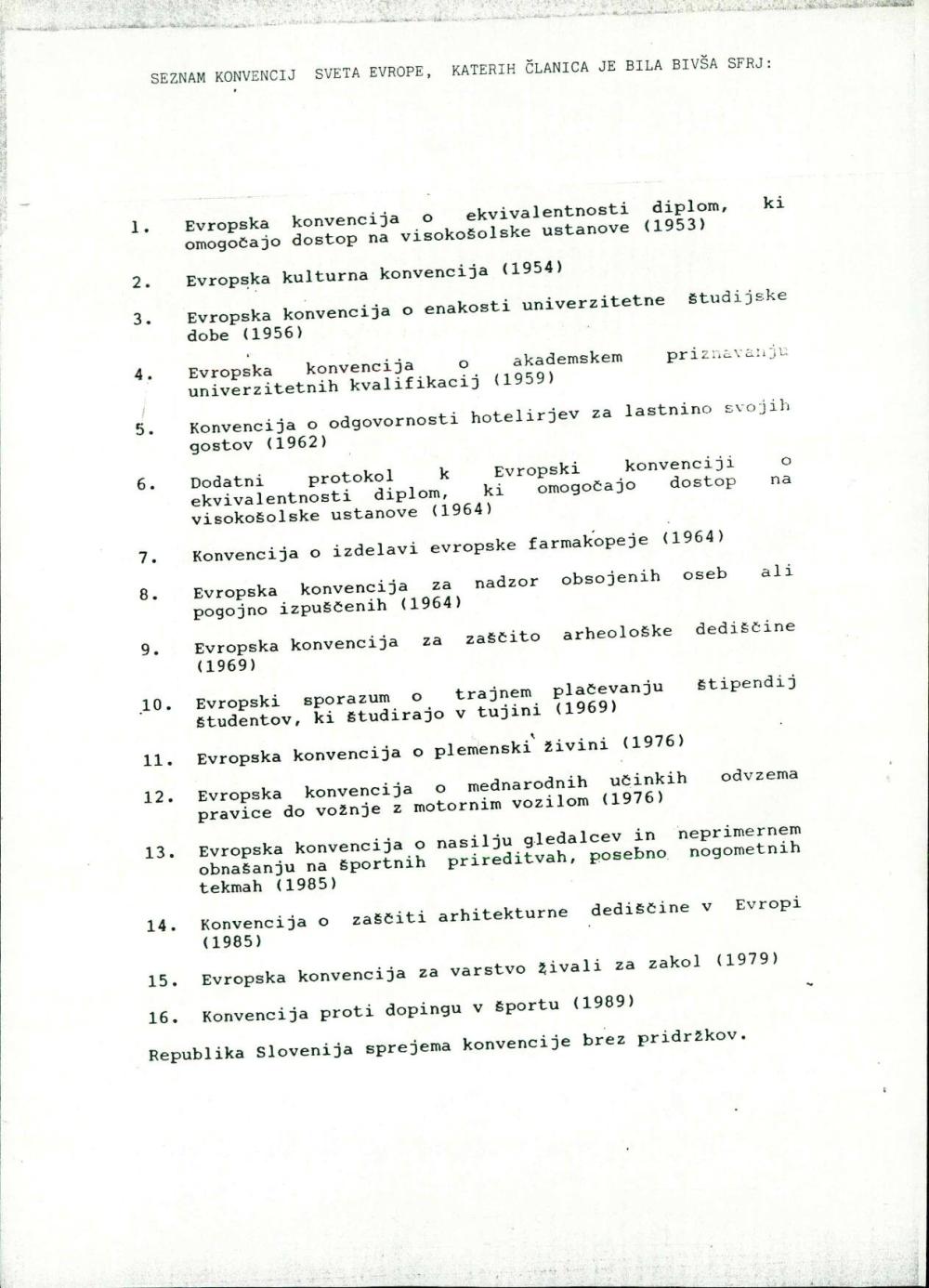 Seznam konvencij Sveta Evrope, katerih članica je bila bivša SFRJ