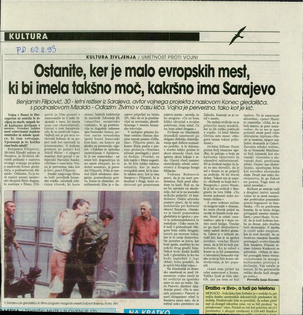 Ostanite, ker je malo evropskih mest, ki bi imela takšno moč, kakršno ima Sarajevo