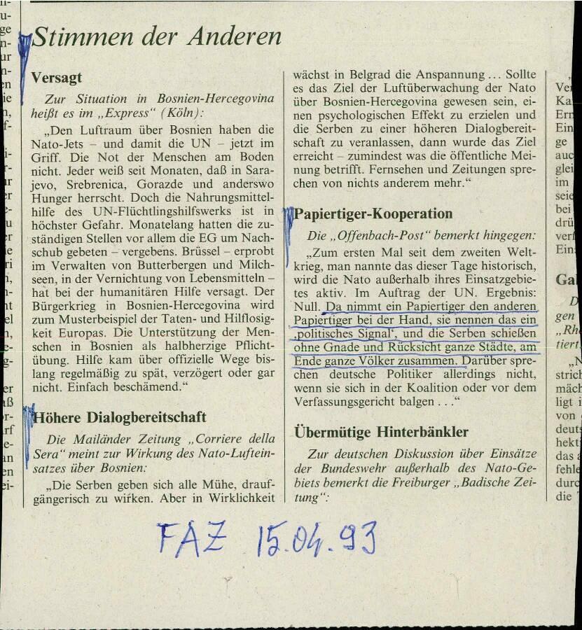 Stimmen der Anderen: Versagt; Höhere Dialogbereitschaft; Papiertiger-Kooperation