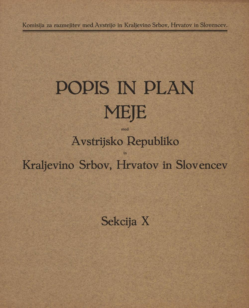 Popis in plan meje med Avstrijsko Republiko in Kraljevino Srbov, Hrvatov in Slovencev:Sekcija X