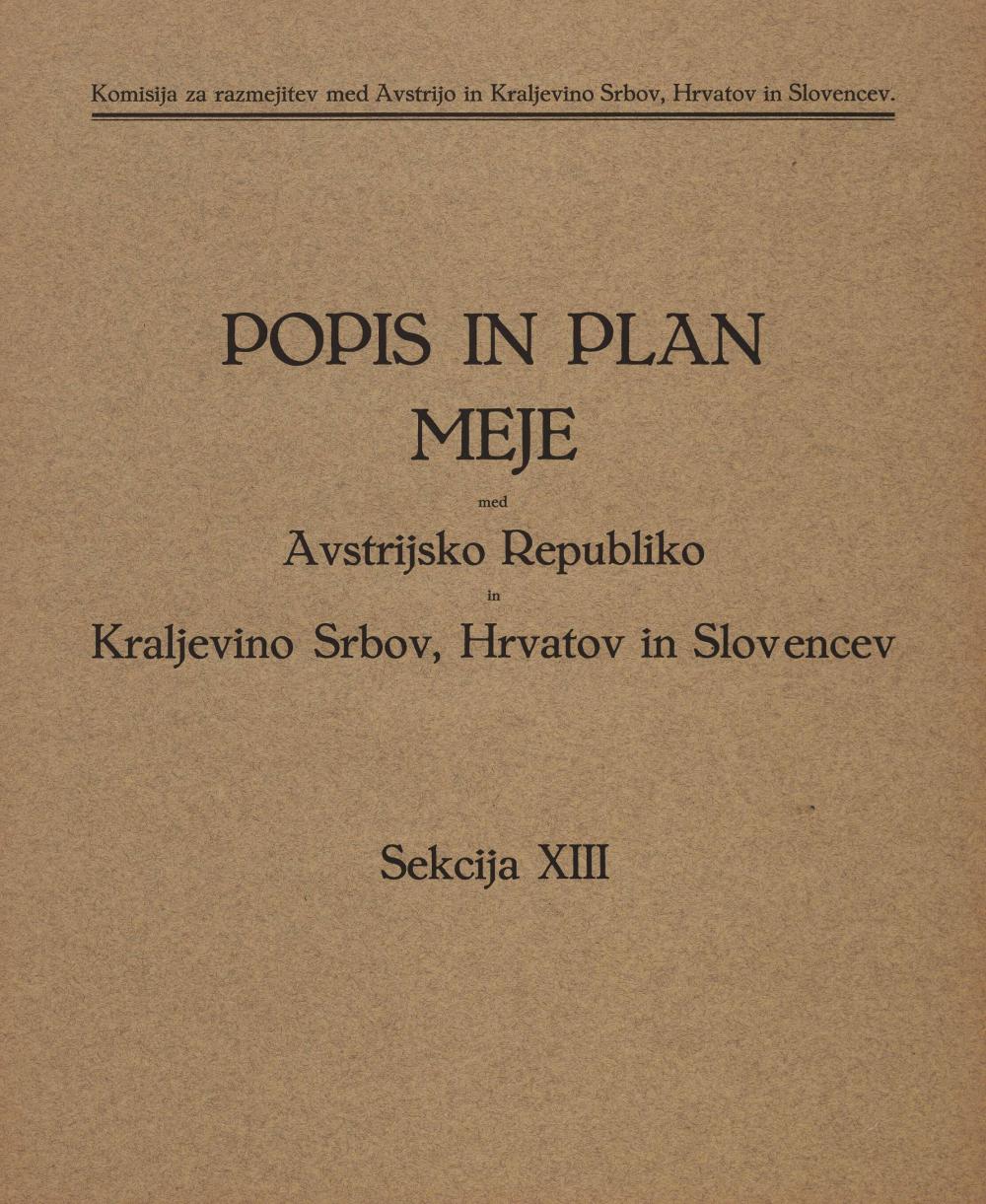 Popis in plan meje med Avstrijsko Republiko in Kraljevino Srbov, Hrvatov in Slovencev: Sekcija XIII