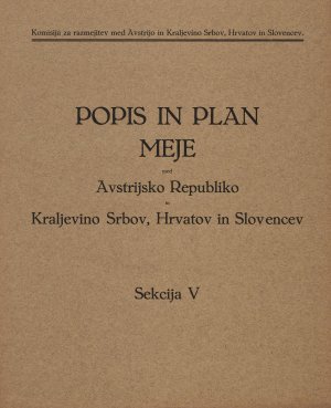 Popis in plan meje med Avstrijsko Republ...  - nosilna