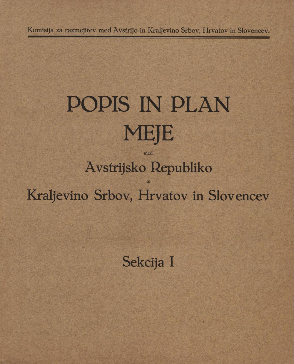 Popis in plan meje med Avstrijsko Republiko in Kraljevino Srbov, Hrvatov in Slovencev: Sekcija I