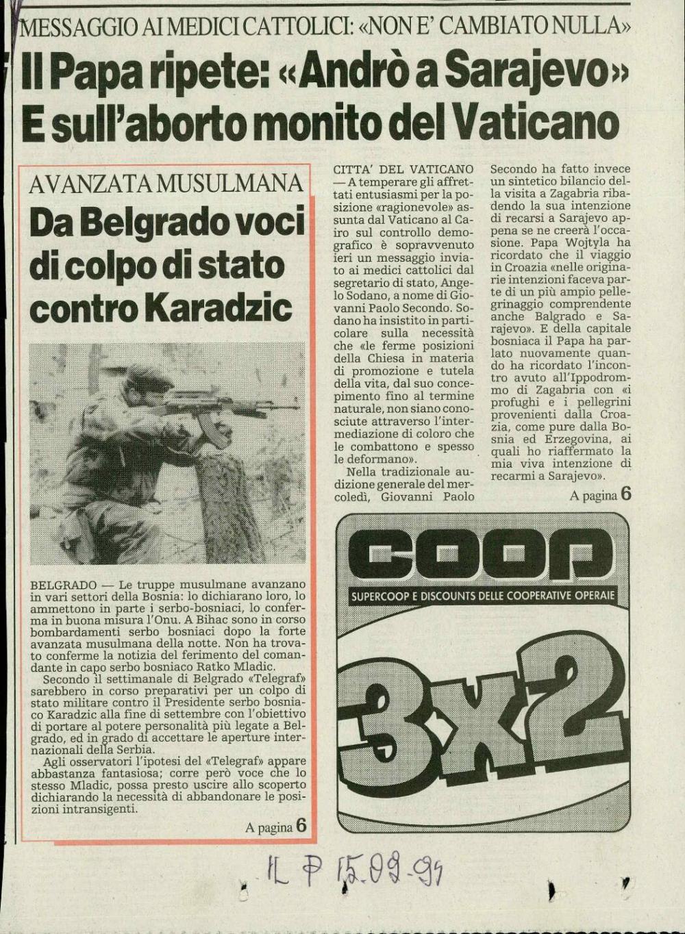 Il Papa ripete: «Andrò a Sarajevo», E sull'aborto monito del Vaticano