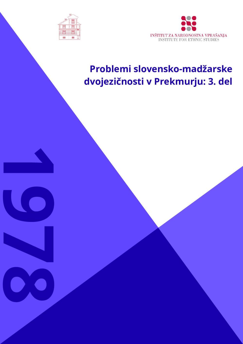 Problemi slovensko-madžarske dvojezičnosti v Prekmurju: 3.del